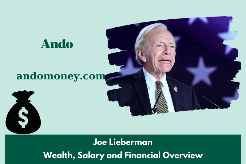 Joe Lieberman wealth, salary and financial overview