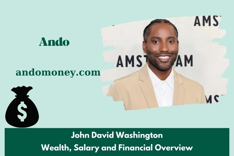 John David Washington fortune, salary and financial overview