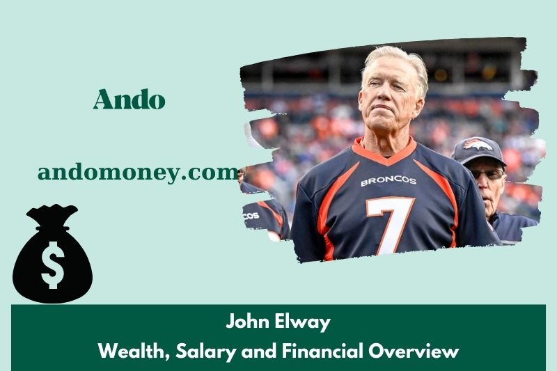 John Elway wealth, salary and financial overview