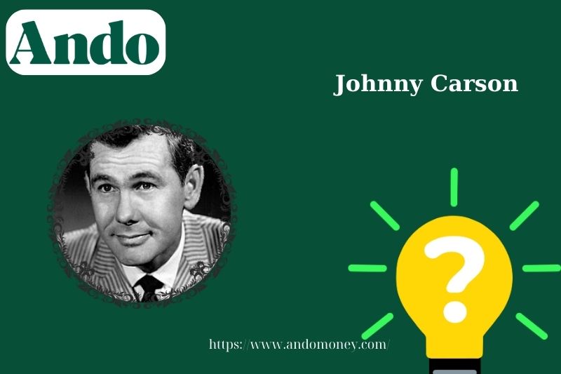 Johnny Carson fast facts