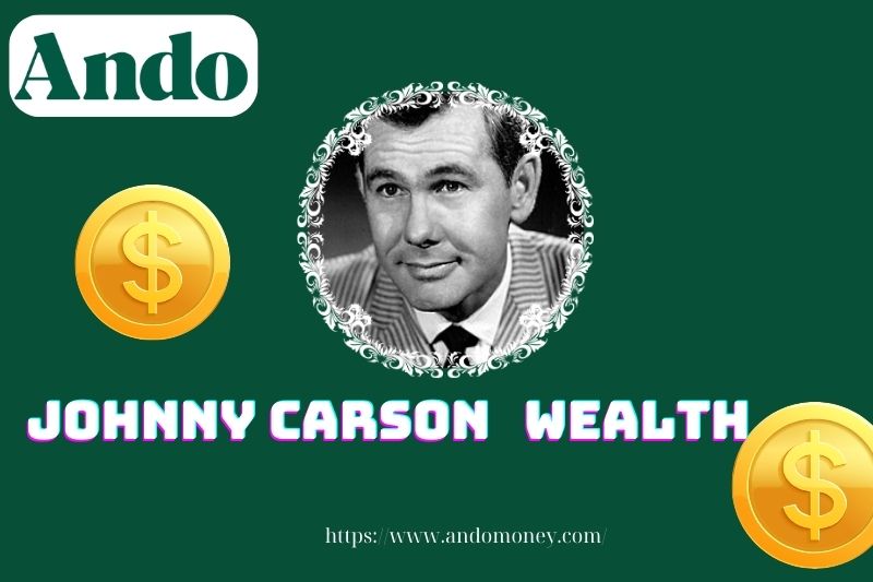 Johnny Carson wealth, salary and financial overview