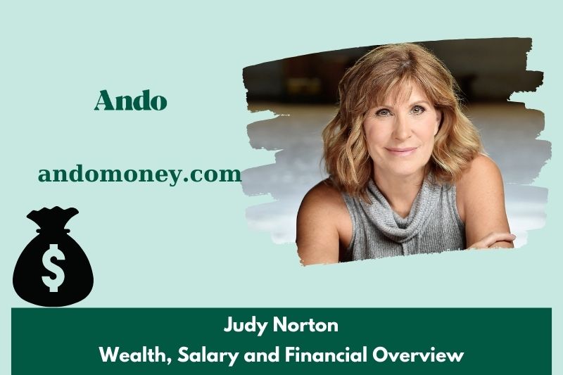 Judy Norton fortune, salary and financial overview