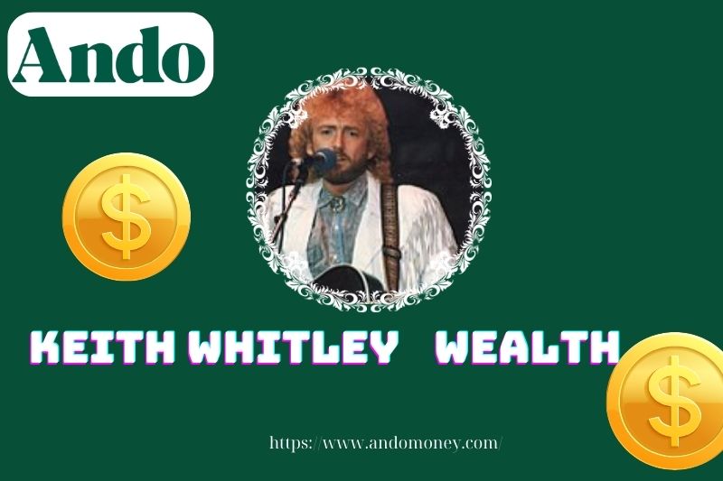 Keith Whitley wealth, salary and financial overview