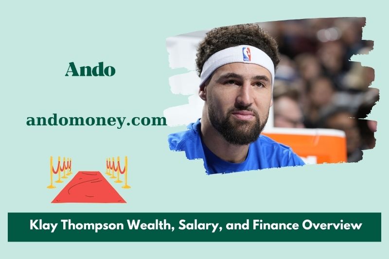 Klay Thompson wealth, salary and financial overview