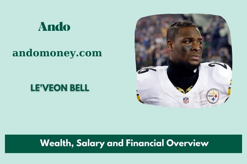 Le'veon Bell wealth, salary and financial overview