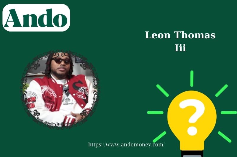 Leon Thomas III fast facts