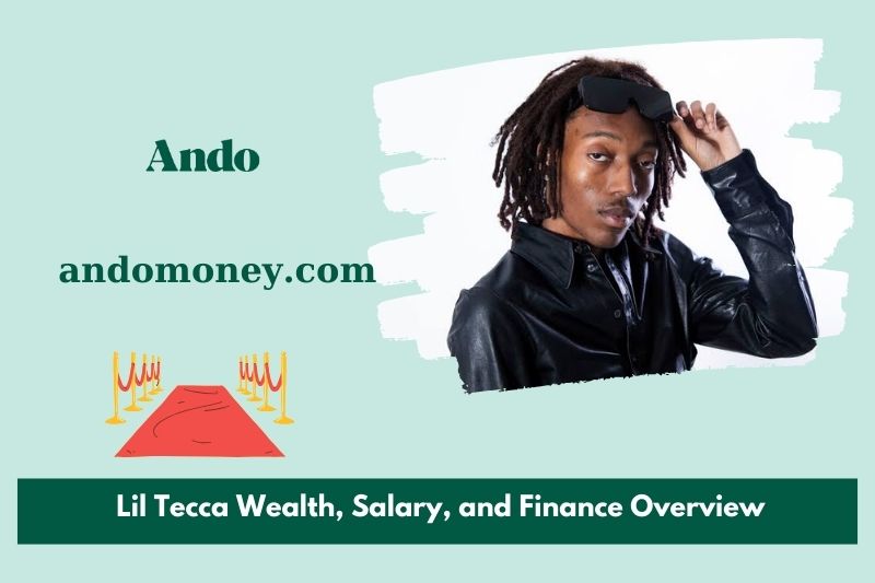 Lil Tecca wealth, salary and financial overview