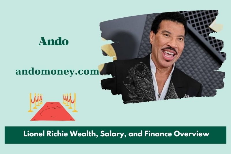 Lionel Richie wealth, salary and financial overview