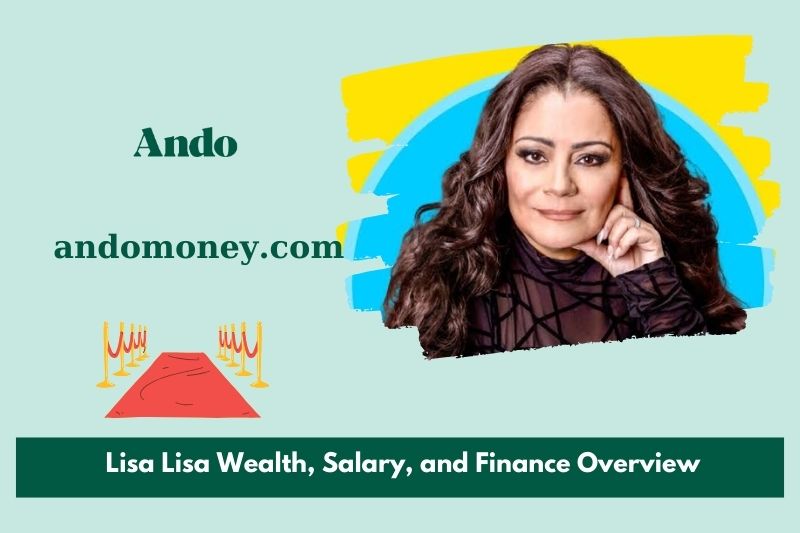 Lisa Lisa fortune, salary and financial overview