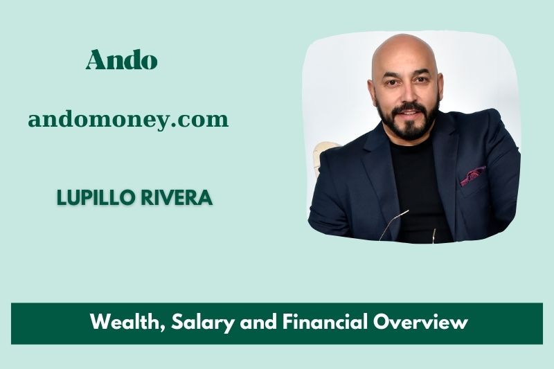 Lupillo Rivera fortune, salary and financial overview