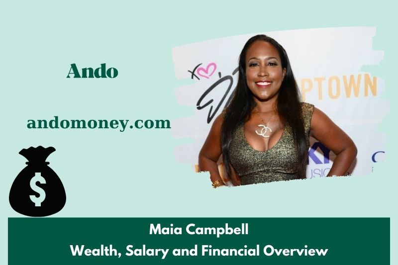 Maia Campbell assets, salary and financial overview