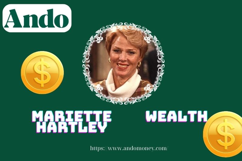 Mariette Hartley wealth, salary and financial overview