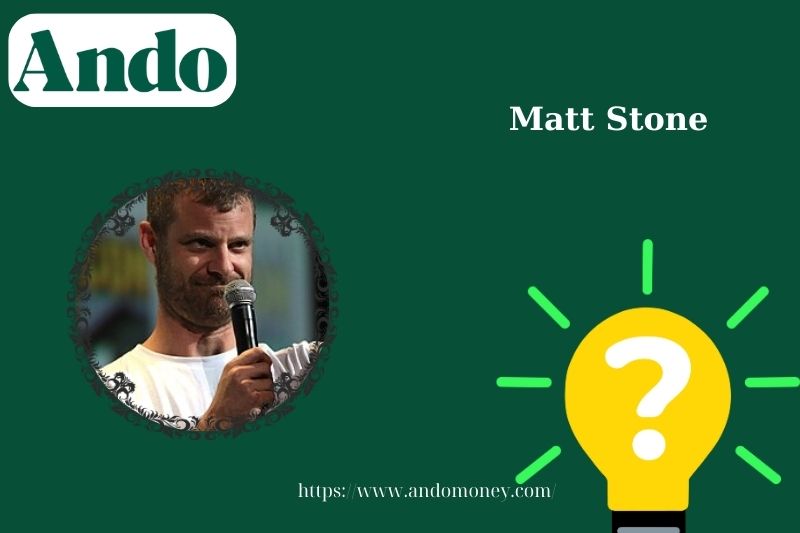 Matt stone fast facts