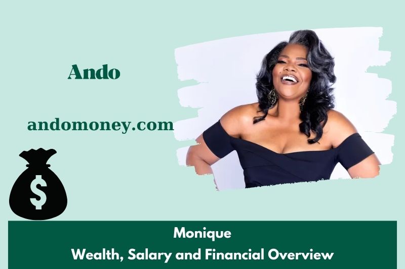 Monique assets, salary and financial overview