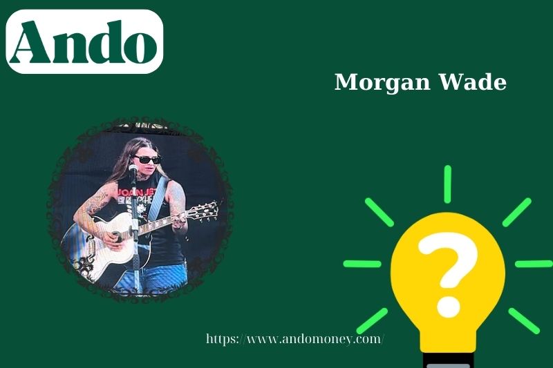 Morgan Wade fast facts