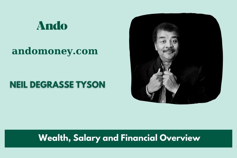 Neil Degrasse Tyson wealth, salary and financial overview