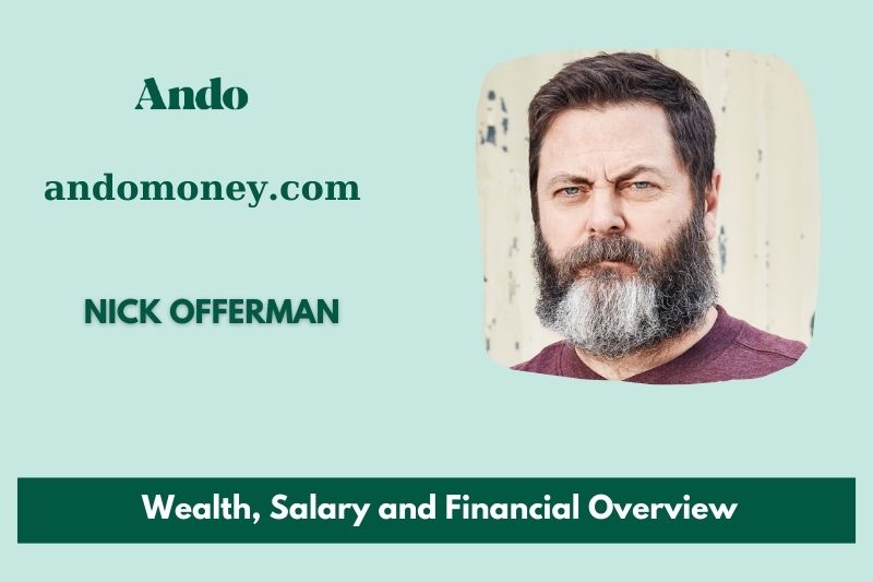 Nick Offerman's assets, salary and financial overview