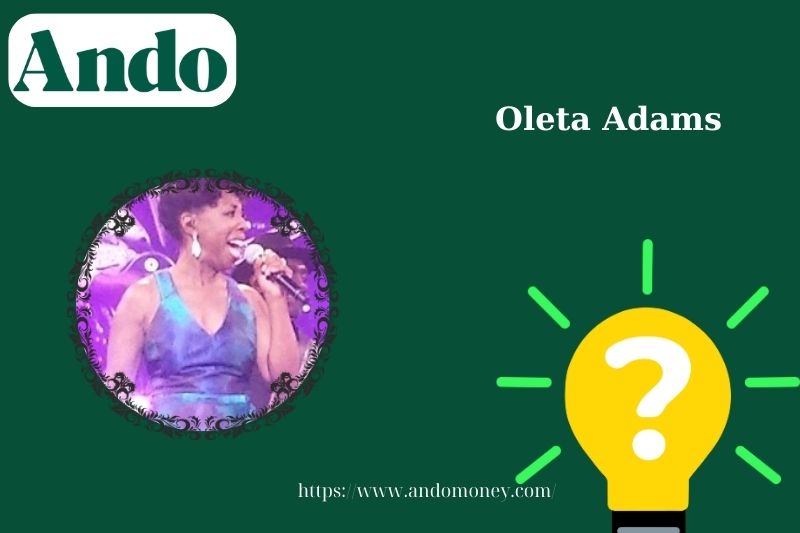 Oleta Adams quick facts