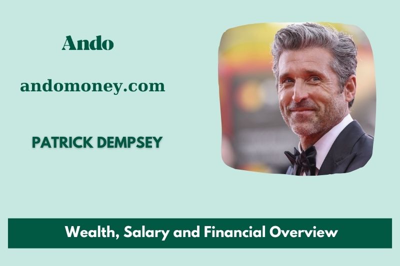 Patrick Dempsey wealth, salary and financial overview