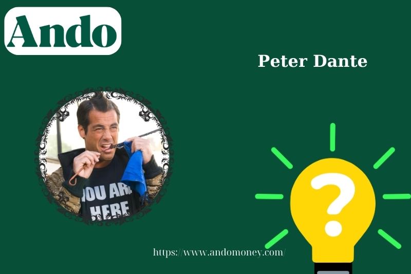 Peter Dante fast facts