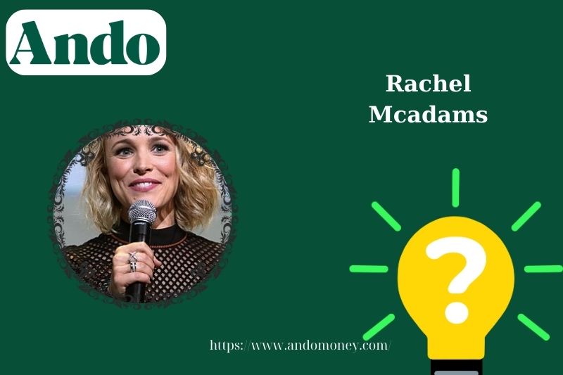 Rachel McAdam's quick facts