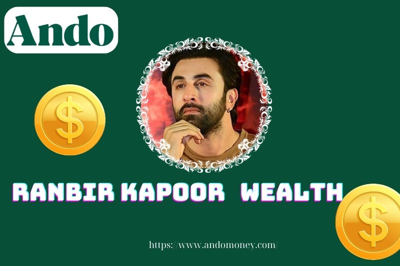 Ranbir Kapoor assets, salary and financial overview