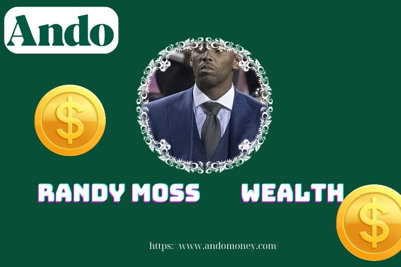 Randy Moss prosperity, salary and financial overview