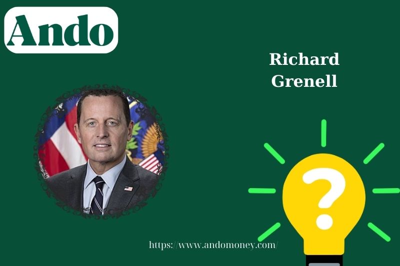 Richard Grenell fast facts