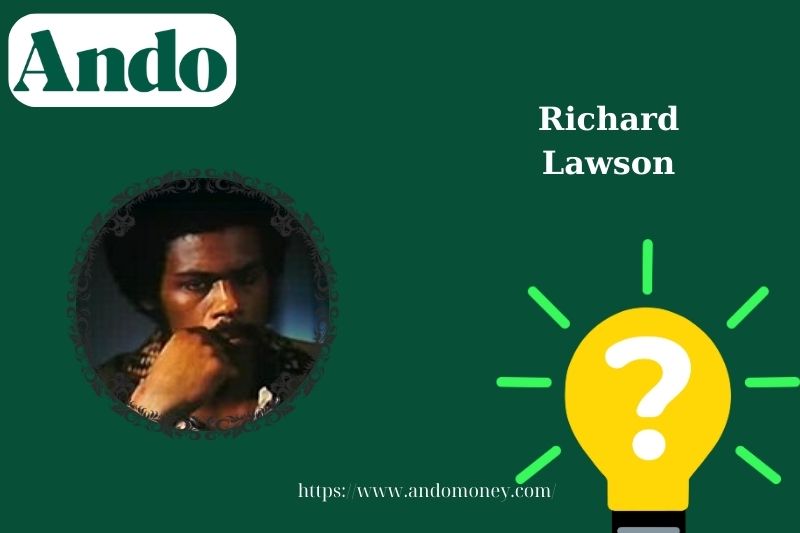 Richard Lawson fast facts