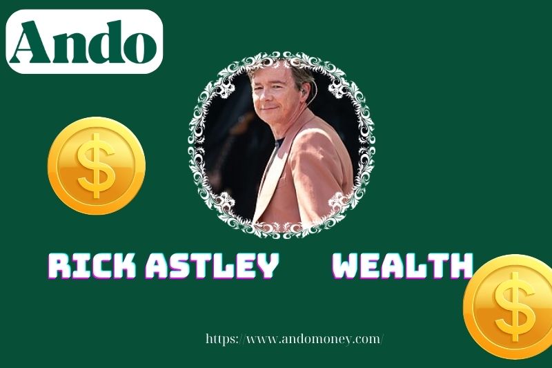 Rick Astley wealth, salary and financial overview