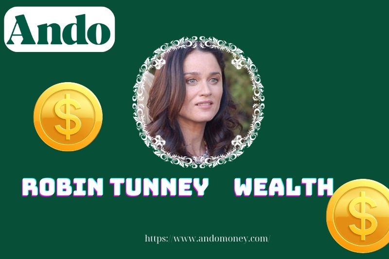 Robin Tunney wealth, salary and financial overview