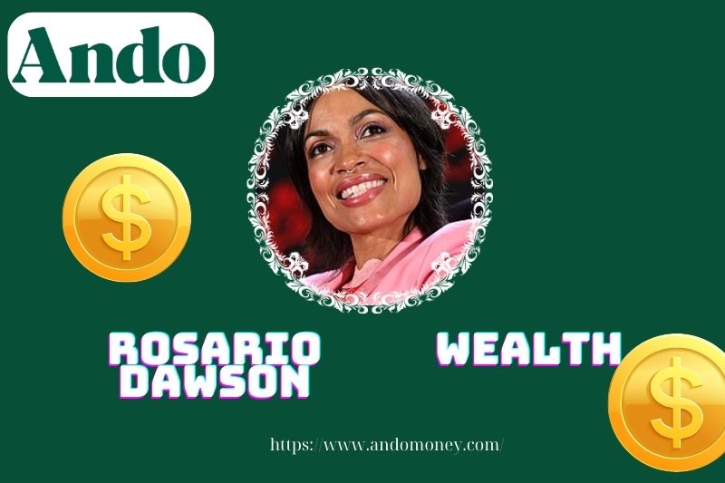 Rosario Dawson wealth, salary and financial overview