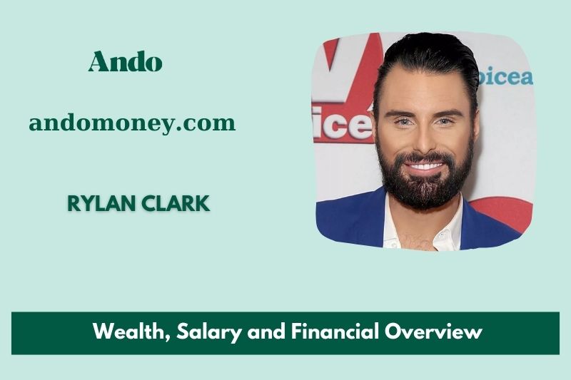 Rylan Clark assets, salary and financial overview