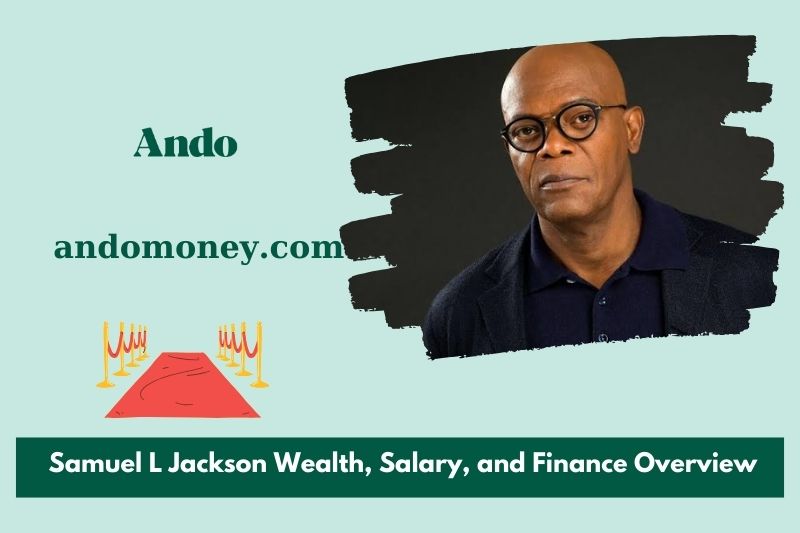 Samuel l Jackson wealth, salary and financial overview