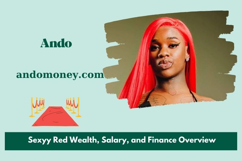 Sexy red wealth, salary and financial overview