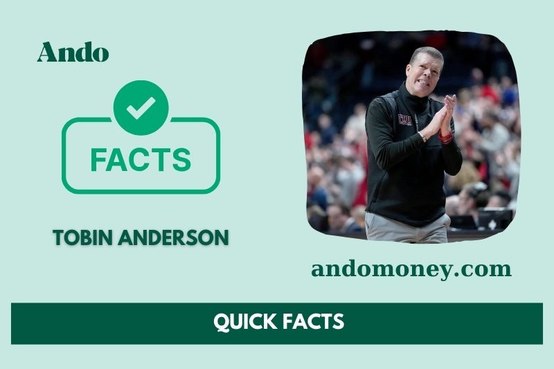 Tobin Anderson fast facts