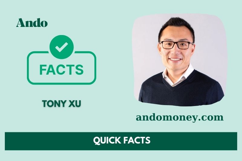 Tony Xu fast facts