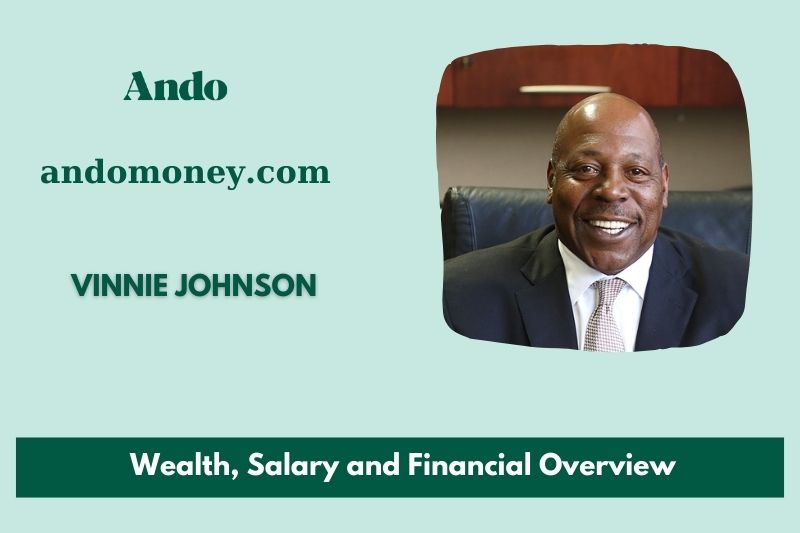 Vinnie Johnson fortune, salary and financial overview