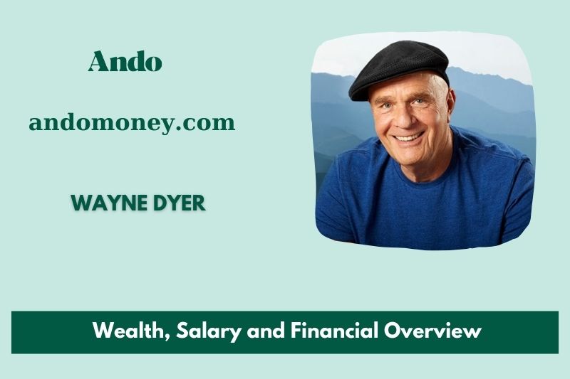 Wayne Dyer wealth, salary and financial overview