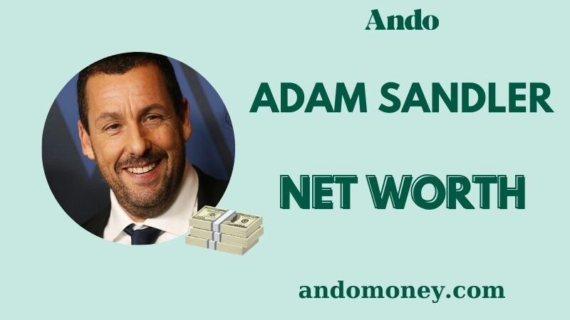 What is Adam Sandler Net Worth 2025: How Much Does He Earn & Wealth Breakdown