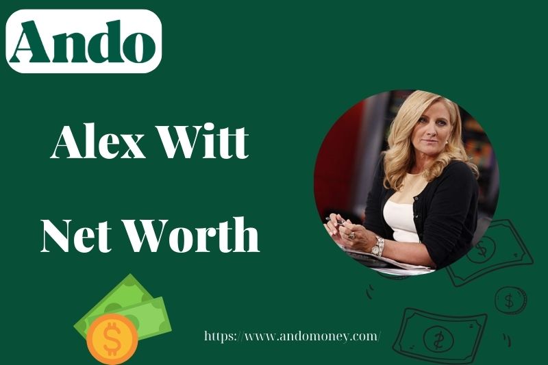 What is Alex Witt Net Worth 2025: Salary, Wealth & Financial Success Explained