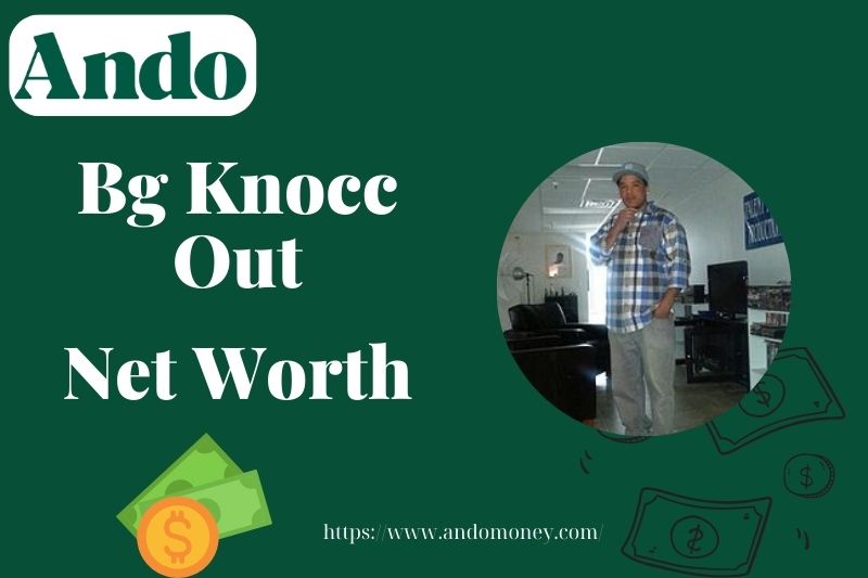 What is B.G. Knocc Out Net Worth 2025: Wealth, Salary, and Financial Overview