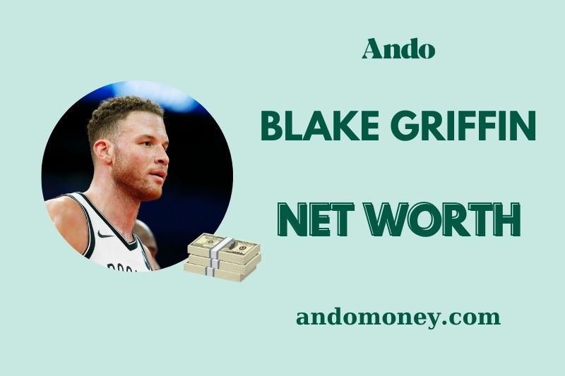 What is Blake Griffin Net Worth 2025: NBA Salary, Endorsements & Wealth