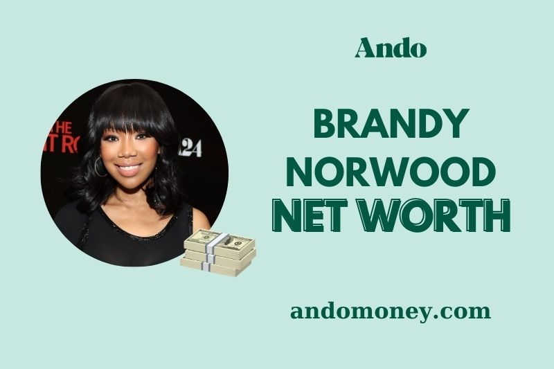 What is Brandy Norwood Net Worth 2025: How She Built Her Wealth and Fortune