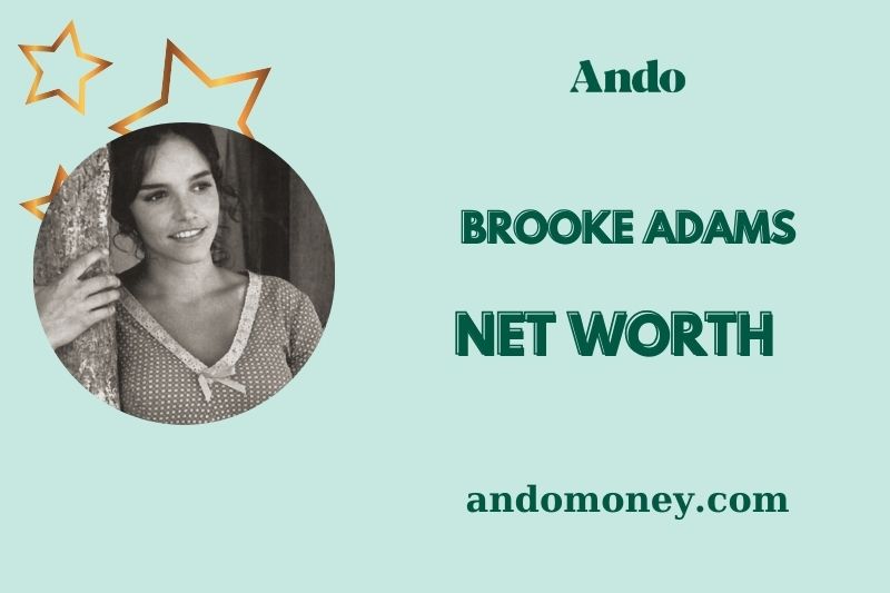 What is Brooke Adams Net Worth 2025: Income, Career and Financial Insights