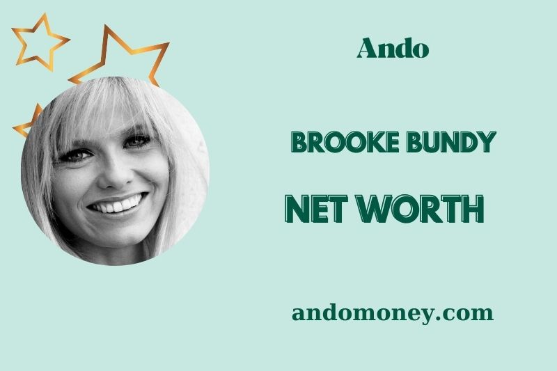 What is Brooke Bundy Net Worth 2025: Wealth, Salary, and Financial Journey