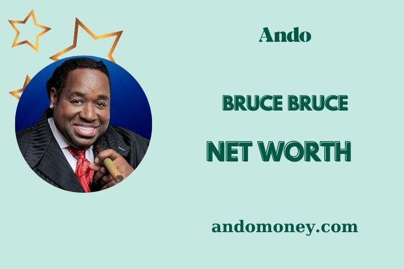 What is Bruce Bruce Net Worth 2025: How He Earns and Manages His Wealth