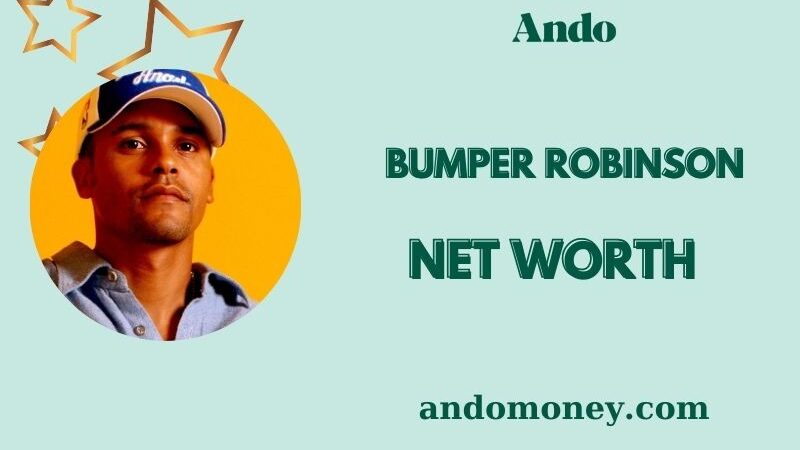 What is Bumper Robinson Net Worth 2025: How Much Does He Earn?