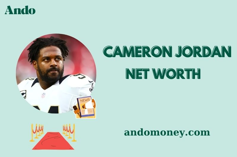 What is Cameron Jordan Net Worth 2025: His Salary, Wealth, and NFL Earnings