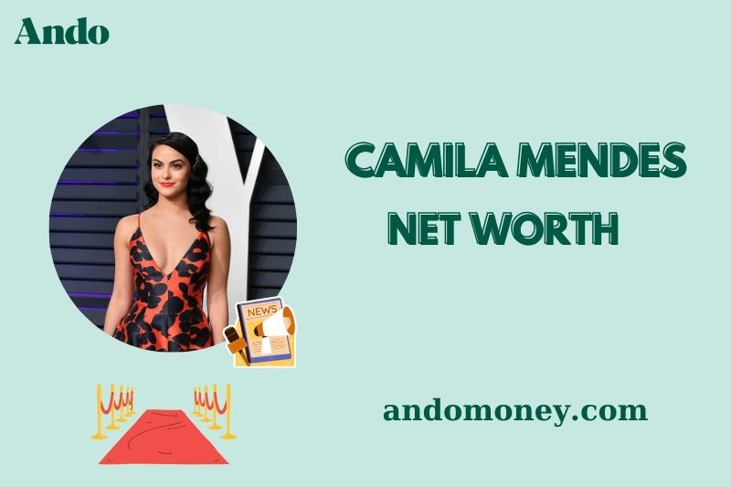 What is Camila Mendes Net Worth 2025: How Much Does She Earn From Acting?